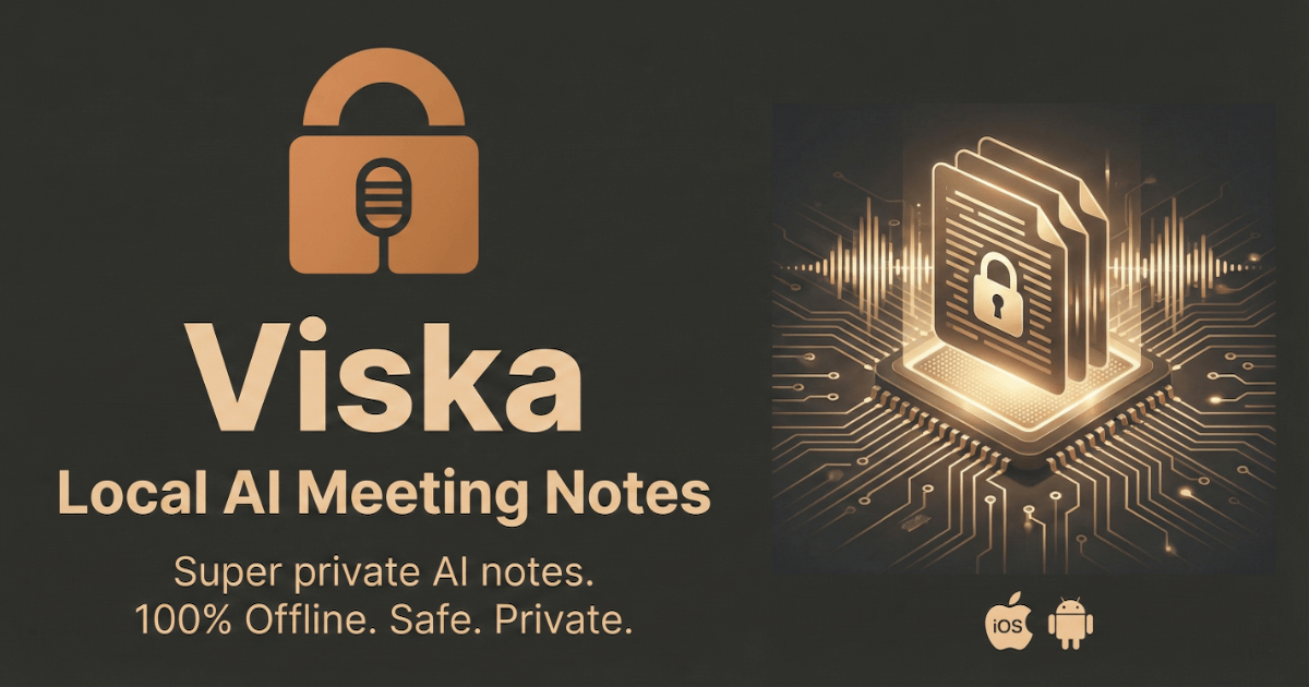 Viska: Private AI Meeting Notes Screenshot